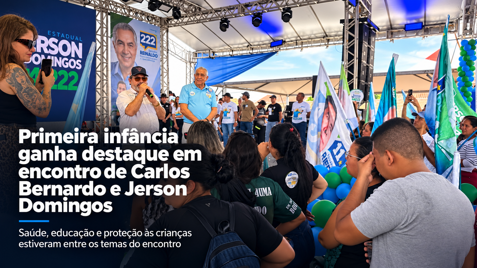 Primeira infância ganha destaque em encontro de Carlos Bernardo e Jerson Domingos neste domingo